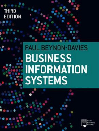 Kniha Business Information Systems Paul Beynon-Davies
