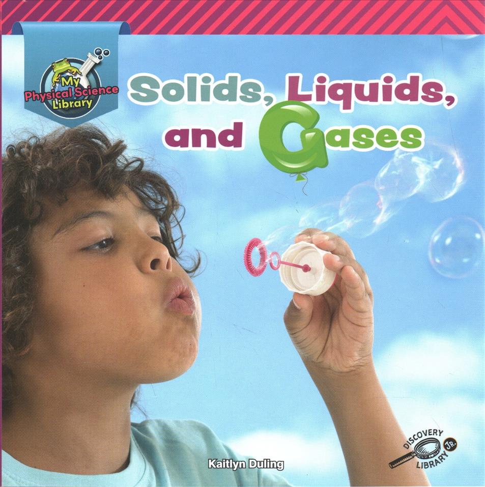 Kniha Solids, Liquids, and Gases 