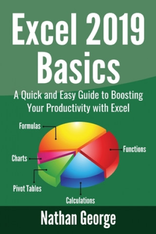 Книга Excel 2019 Basics Nathan George