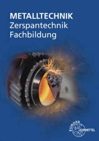 Kniha Zerspantechnik Fachbildung Michael Dambacher