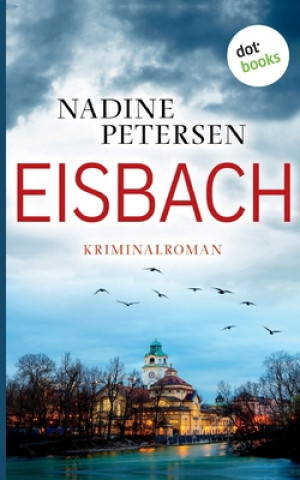 Knjiga Eisbach Nadine Petersen