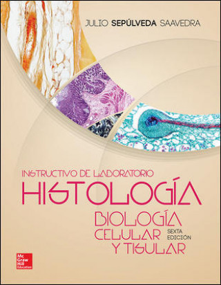 Kniha Histología y biología celular JULIO SEPULVEDA