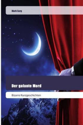 Buch Der galante Mord Mark Sarg