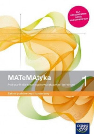 Kniha Matematyka 1 Podręcznik Zakres podstawowy i rozszerzony Babiański Wojciech