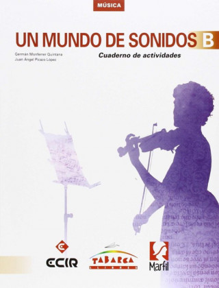 Carte Mundo de sonidos B. Cuaderno GERMAN MONFERRER QUINTRANA