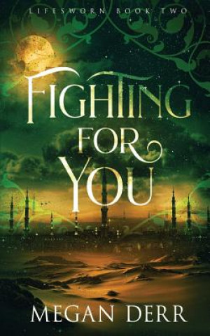 Boek Fighting for You Megan Derr