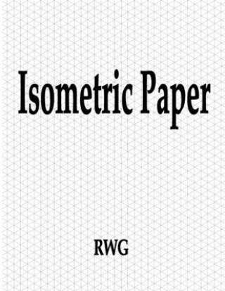 Kniha Isometric Paper 