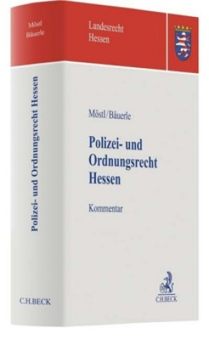 Kniha Polizei- und Ordnungsrecht Hessen Michael Bäuerle