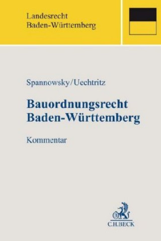 Kniha Bauordnungsrecht Baden-Württemberg Michael Uechtritz