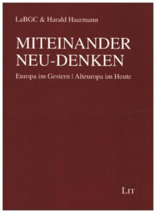 Knjiga Miteinander Neu-Denken Harald Haarmann