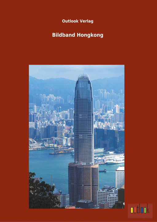 Libro Bildband Hongkong Outlook Verlag