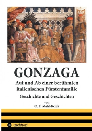 Książka Gonzaga O. T. Mahl-Reich