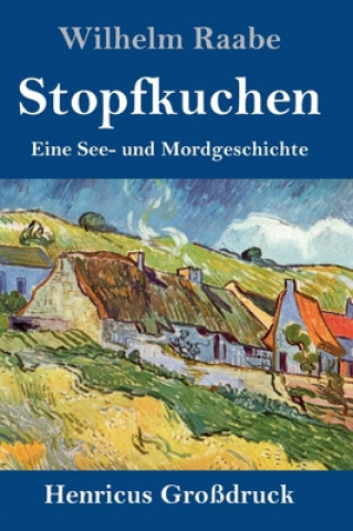 Libro Stopfkuchen (Grossdruck) Wilhelm Raabe