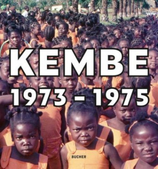 Könyv Kembe 1973 - 1975 Karl-Heinz Grabher