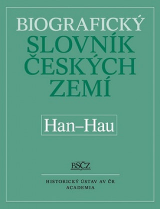 Kniha Biografický slovník českých zemí Han-Hau Marie Makariusová