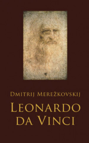 Kniha Leonardo da Vinci Dmitrij Merežkovskij
