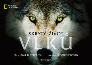 Könyv Skrytý život vlků Jamie Dutcher