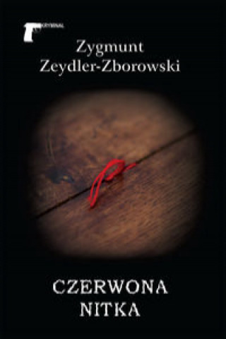 Kniha Czerwona nitka Zeydler-Zborowski Zygmunt