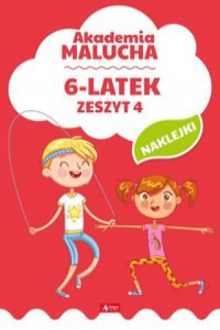 Könyv Akademia malucha 6-latek Zeszyt 4 165 x 240