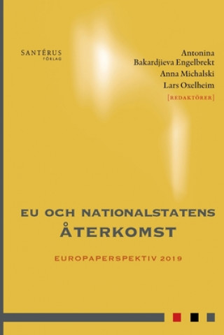Kniha EU och nationalstatens aterkomst Anna Michalski