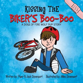 Kniha Kissing the Biker's Boo-Boo Jack Davenport