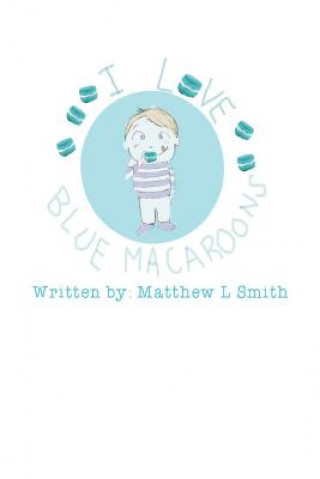 Carte I Love Blue Macaroons Courtney McNamara