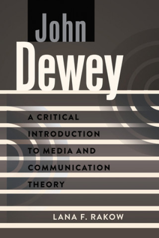 Libro John Dewey Lana F. Rakow