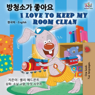 Kniha I Love to Keep My Room Clean (Korean English Bilingual Book) Kidkiddos Books