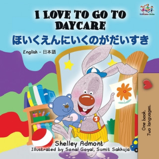 Carte I Love to Go to Daycare (English Japanese Bilingual Book) Kidkiddos Books