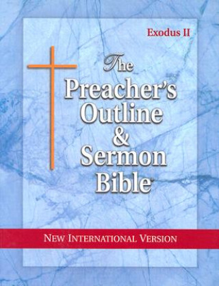 Kniha Preacher's Outline & Sermon Bible-NIV-Exodus 2 