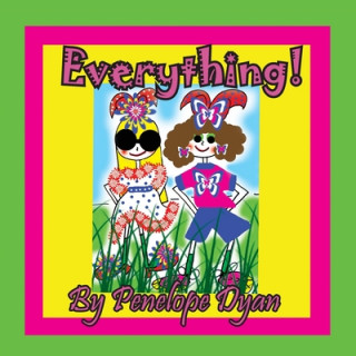 Knjiga Everything! Penelope Dyan