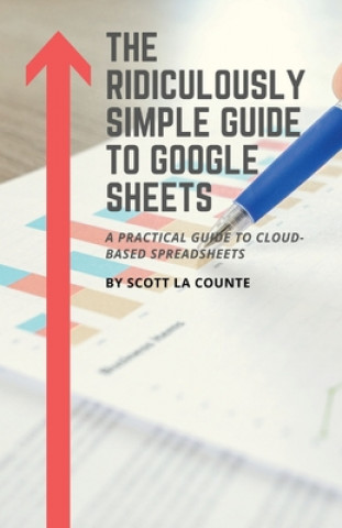 Книга Ridiculously Simple Guide to Google Sheets 