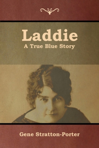 Knjiga Laddie Gene Stratton-Porter