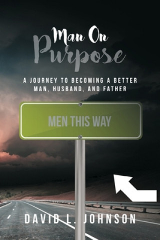 Kniha Man on Purpose David L. Johnson