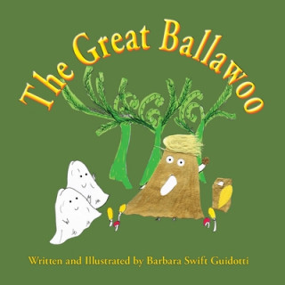 Knjiga Great Ballawoo Barbara Swift Guidotti
