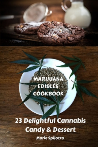 Könyv Marijuana Edibles Cookbook 