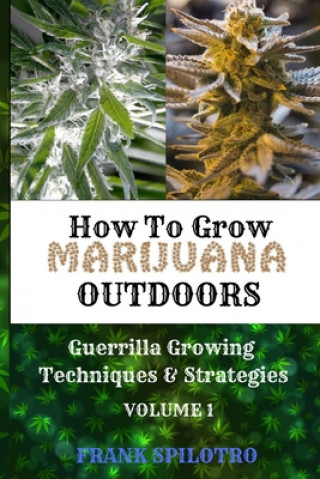 Carte How to Grow Marijuana Outdoors 