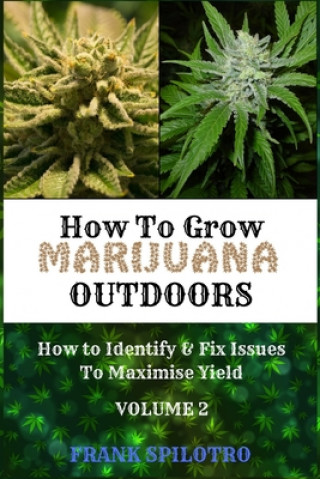 Knjiga HOW TO GROW MARIJUANA OUTDOORS 