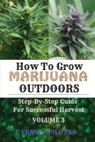 Carte How to Grow Marijuana Outdoors 