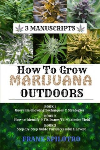 Книга How to Grow Marijuana Outdoors 