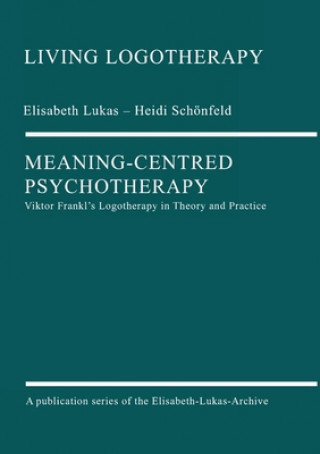 Kniha Meaning-Centred Psychotherapy Heidi Schönfeld