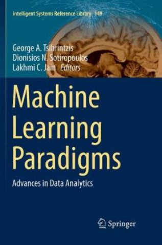Knjiga Machine Learning Paradigms Dionisios N. Sotiropoulos