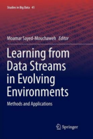 Knjiga Learning from Data Streams in Evolving Environments Moamar Sayed-Mouchaweh