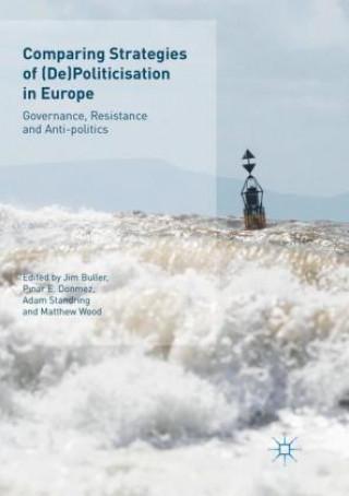 Книга Comparing Strategies of (De)Politicisation in Europe Pinar E. Dönmez