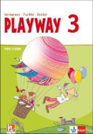 Carte Playway ab Klasse 3. Pupil's Book Klasse 3 