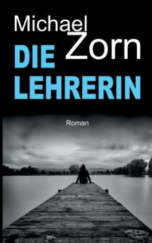 Knjiga Lehrerin Michael Zorn
