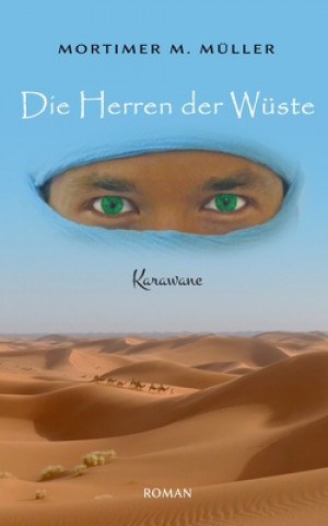 Buch Herren der Wuste Mortimer M. Müller