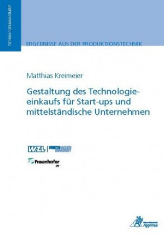 Book Gestaltung des Technologieeinkaufs für Start-ups und mittelständische Unternehmen Matthias Kreimeier