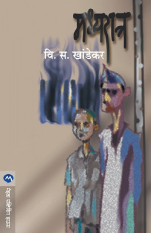 Knjiga Madhyaratra V. S. Khandekar