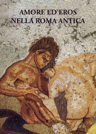 Kniha Amore ed eros nell'antica Roma 